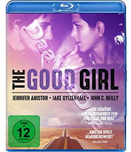 The Good Girl |   Blu-Ray